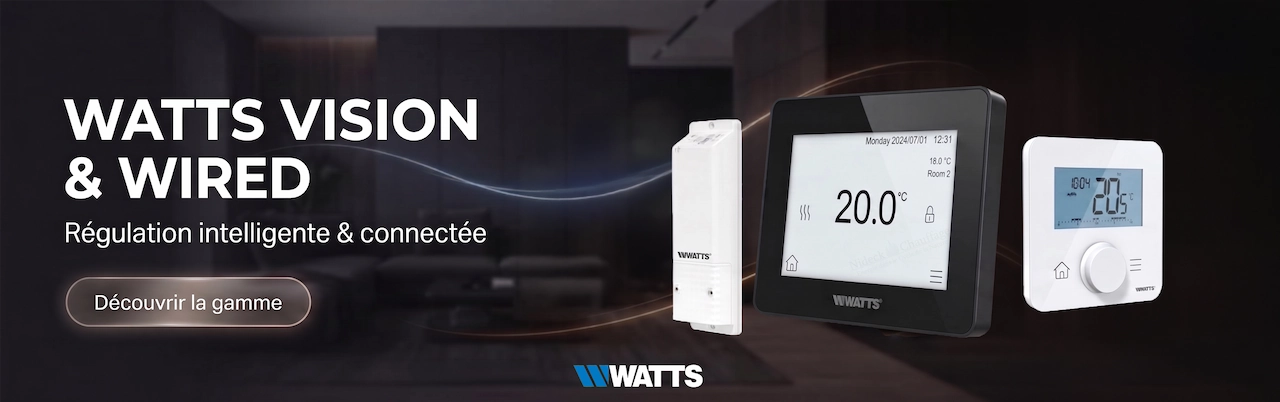 Gamme de régulation Watts Vision : thermostats sans fil et filaires, boîtes de connexion plancher chauffant et écrans tactiles WiFi.